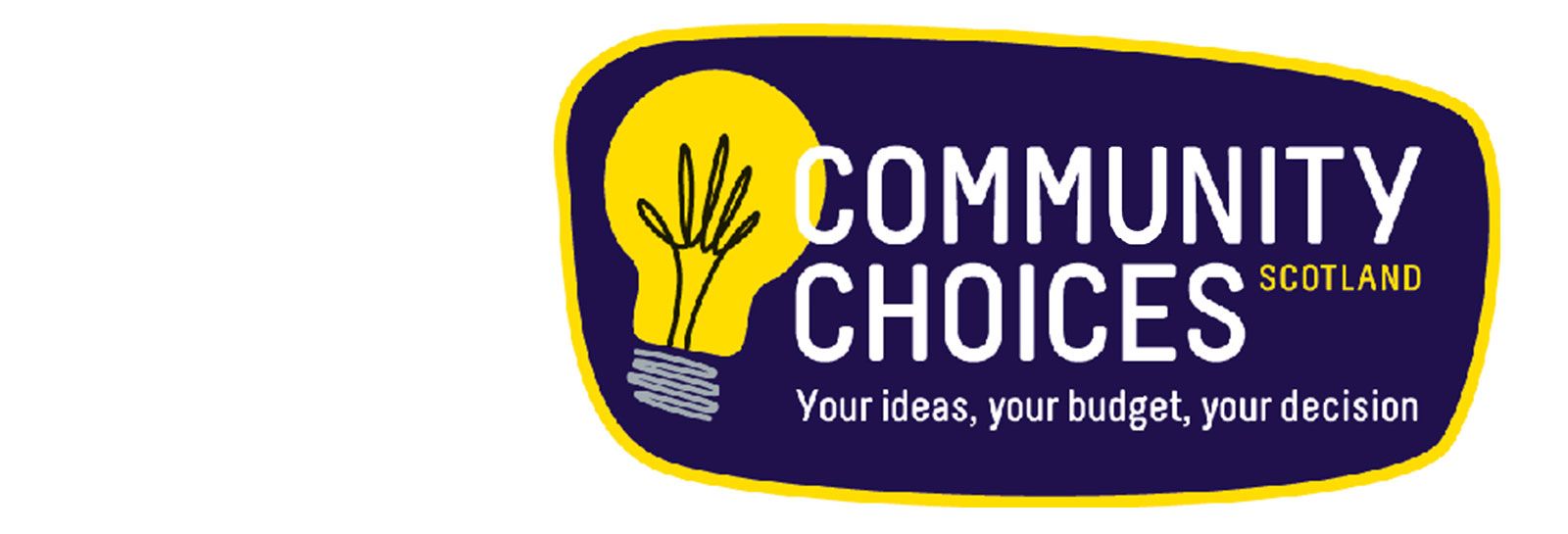 Community Choices Scotland: Your ideas, your budget, your decision banner image